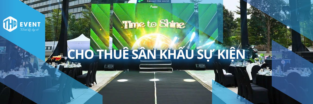 Tư Vấn Thiết Kế Sân Khấu Sự Kiện Trong Nhà & Ngoài Trời